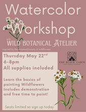 Load image into Gallery viewer, Watercolor Workshop {Thurs, May 22, 6pm}