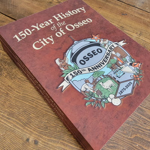 150th History of Osseo Book